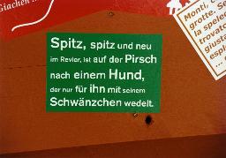 Fotos Expo 02, 2002 - "Spitz, spitz und neu im Revier, ist auf der Pirsch nach einem Hund, der nur für ihn mit seinem Schwänzchen wedelt."
