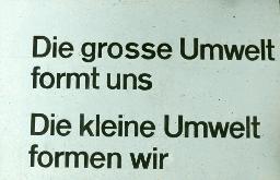SAFFA 1958: "Spruch: Umwelt" - "Die grosse Umwelt formt uns - Die kleine Umwelt formen wir"; Zürich