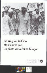 "Ein Weg zur Mithilfe. Maintenir le cap. Un ponte verso chi ha bisogno. Schweizerisches Arbeiterhilfswerk SAH. Oeuvre suisse d'entraide ouvrière OSEO. Soccorso operaio svizzero SOS", um 1980