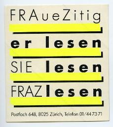 Aufkleber "FRAueZitig er lesen SIE lesen FRAZ lesen"