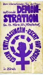 Aufkleber " Zum internationalen Tag der Frau nationale Demonstration Sa. 13. März, 15 h, Münsterhof, in Zürich GEGEN ENTLASSUNGEN - RECHT AUF ARBEIT"