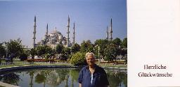 Grusskarte zum Jahreswechsel 2005 auf 2006 von Werner Dietrich an Röbi Rapp und Ernst Ostertag - Grussbotschaft auf der Rückseite - Foto Istambul, 08.2005
