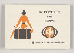 "Bahnhofhilfe FJM Zürich, Verein der Freundinnen junger Mädchen", um 1960