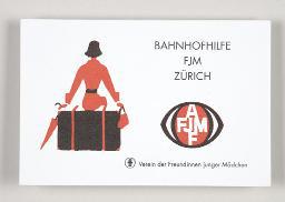 "Bahnhofhilfe FJM Zürich, Verein der Freundinnen junger Mädchen", um 1960