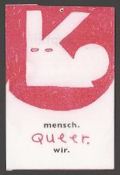 "mensch. queer. wir.", Werbekampagne des Kopfkino Kollektiv Luzern (um 2015, Luzern)