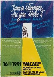 "I am a stranger... Are you there? / Ich bin ein Fremder... Bist Du da?" CVJM-Friedenstag / YMCA Peace Day, 16.11.1991