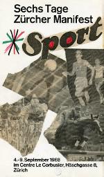Zürcher Manifest 4.-9. September 1968, Wandzeitung; Zeichnung mit dem vorgedrucktem Titel "Sechs Tage Zürcher Manifest"; Collage "Sport" mit vier Bildern von Sportlern.