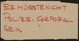 Zürcher Manifest 4.-9. September 1968, handbeschriebenes Plakat (Wandzeitung); "Er müsste nicht Polizei Korporal sein."