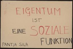Zürcher Manifest 4.-9. September 1968, handbeschriebenes Plakat (Wandzeitung); "Eigentum ist eine soziale Funktion (Pantja Sila)"