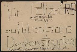 Zürcher Manifest 4.-9. September 1968, handbeschriebenes Plakat (Wandzeitung); "für Polizei-RS-gesucht, zwecks Trainings: aufblasbare Demonstranten, Passanten, Zuschauer, Reporter etc. etc."