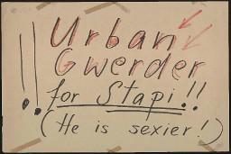 Zürcher Manifest 4.-9. September 1968, handbeschriebenes Plakat (Wandzeitung); "Urban Gwerder for Stapi!! (He is sexier!)"