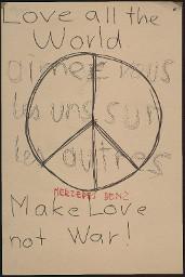 Zürcher Manifest 4.-9. September 1968, handbeschriebenes Plakat (Wandzeitung); "Love all the World - aimez vous les uns sur les autres - Make Love not War! (Mercedes Benz)"