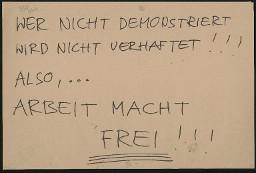 Zürcher Manifest 4.-9. September 1968, handbeschriebenes Plakat (Wandzeitung); "Wer nicht demonstriert wird nicht verhaftet!!! Also,... Arbeit macht frei!!!"