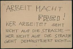 Zürcher Manifest 4.-9. September 1968, handbeschriebenes Plakat (Wandzeitung); "Arbeit macht frei! Wer arbeitet, geht nicht auf die Strasse - wer nicht auf die Strasse geht, demonstriert nicht"