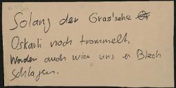 Zürcher Manifest 4.-9. September 1968, handbeschriebenes Plakat (Wandzeitung); "Solang der Grass'sche Oskarli noch trommelt, werden auch wir unser Blech schlagen."