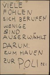 Zürcher Manifest 4.-9. September 1968, handbeschriebenes Plakat (Wandzeitung); "Viele fühlen sich berufen wenige sind ausserwählt. Darum: zum Hauen zur Polizei"