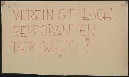 Zürcher Manifest 4.-9. September 1968, handbeschriebenes Plakat (Wandzeitung); "Vereinigt euch Reppopanten der Welt!"