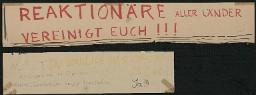 Zürcher Manifest 4.-9. September 1968, handbeschriebenes Plakat (Wandzeitung); "Reaktionäre aller Länder vereinigt euch!!! Weisst du wirklich was Opium ist, he? Kirchentum ist Opium für's Volks; wahres Christentum heisst Revolution. JA!!!!"