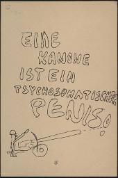 Zürcher Manifest 4.-9. September 1968, handbeschriebenes Plakat (Wandzeitung); "Eine Kanone ist ein psychosomatischer Penis!"