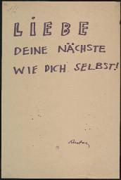Zürcher Manifest 4.-9. September 1968, handbeschriebenes Plakat (Wandzeitung); "Liebe deinen nächsten wie dich selbst!"