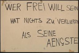 Zürcher Manifest 4.-9. September 1968, handbeschriebenes Plakat (Wandzeitung); "Wer frei will sein hat nichts zu verlieren als seine Ängste"
