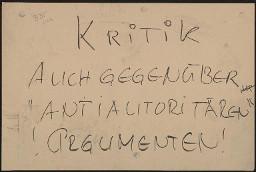 Zürcher Manifest 4.-9. September 1968, handbeschriebenes Plakat (Wandzeitung); "Kritik auch gegenüber 'antiautoritären' !Argumenten!"