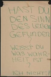Zürcher Manifest 4.-9. September 1968, handbeschriebenes Plakat (Wandzeitung); "Hast du den Sinn des Lebens gefunden?" Weisst du was Wahrheit ist? Ich nicht!