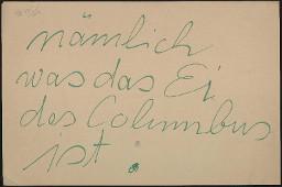 Zürcher Manifest 4.-9. September 1968, handbeschriebenes Plakat (Wandzeitung); "... nämlich was das Ei des Columbus ist." Erster Teil: siehe Signatur F_5093-Zd-302; Zweiter Teil: siehe Signatur F_5093-Zd-304