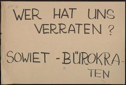 Zürcher Manifest 4.-9. September 1968, handbeschriebenes Plakat (Wandzeitung); "Wer hat uns verraten? Sowiet-Bürokraten"