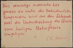 Zürcher Manifest 4.-9. September 1968, handbeschriebenes Plakat (Wandzeitung); "Das armselige materielle Los gerade so vieler der bedeutendsten Komponisten wird aus dem Schandmal der Unterdrückung des Geisten zum heiligen Naturgesetz umgelogen (Th. Adorno)"
