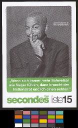 "Wenn sich immer mehr Schweizer wie Neger fühlen, dann braucht der Nationalrat endlich einen echten." Andrew Katumba, Second@s Plus Schweiz