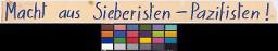 Zürcher Manifest 4.-9. September 1968, handbeschriebenes Plakat (Wandzeitung); "Macht aus den Sieberisten - Pazifisten!" Protestplakat, dass sich vermutlich gegen den damals amtierenden zürcher Polizeivorstand Albert Sieber richtete.